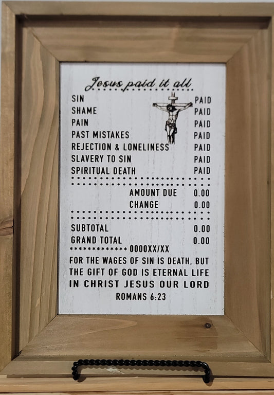 JESUS PAID IT ALL Laser Engraved Sign